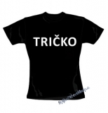 TRIČKO - veselé čierne dámske tričko