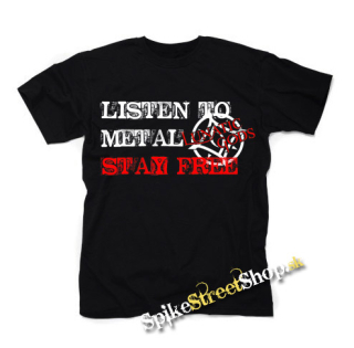 LUNATIC GODS - Listen To Metal Stay Free - čierne detské tričko