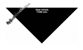 DEAR SCHOOL, I HATE YOU - čierna bavlnená šatka na tvár