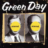 GREEN DAY - Nimrod - piaty album v poradí od GREEN DAY v SpikeStreetShop.sk