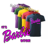 IT´S BARBIE BITCH! - Ružový nápis - farebné pánske tričko (-50%=VÝPREDAJ)