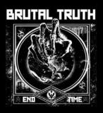 BRUTAL TRUTH - Endtime - chrbtová nášivka