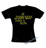 METALLICA - If Darkness Had A Son 2 - čierne dámske tričko