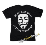 ANONYMOUS - Don't Keep Calm It's Time To Wake Up - čierne detské tričko