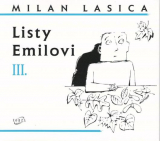 LASICA MILAN - Listy Emilovi 3. (cd) AUDIOKNIHA