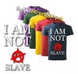 I AM NOT A SLAVE - farebné pánske tričko