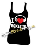 I LOVE ROXETTE - Ladies Vest Top
