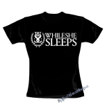 WHILE SHE SLEEPS - Logo - čierne dámske tričko
