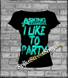 ASKING ALEXANDRIA - I Like To Party Turquoise - dámske tričko