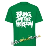 BRING ME THE HORIZON - Painted Logo - zelené pánske tričko