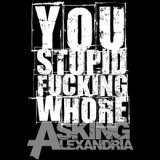 ASKING ALEXANDRIA - You Stupid - štvorcová podložka pod pohár
