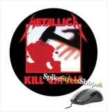 Podložka pod myš METALLICA - Kill Em All - okrúhla