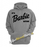 IT´S BARBIE BITCH - Logo - šedá pánska mikina