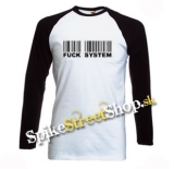 FUCK SYSTEM - pánske tričko s dlhými rukávmi