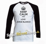 KEEP CALM AND LOVE JORGE BLANCO - pánske tričko s dlhými rukávmi