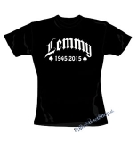 LEMMY 1945-2015 - čierne dámske tričko