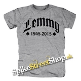 LEMMY - 1945-2015 - sivé pánske tričko