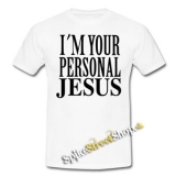 I´M YOUR PERSONAL JESUS - biele pánske tričko