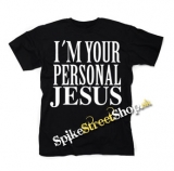 I´M YOUR PERSONAL JESUS - pánske tričko