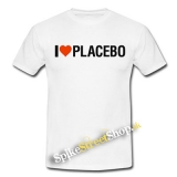 I LOVE PLACEBO - biele pánske tričko