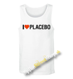 I LOVE PLACEBO - Mens Vest Tank Top - biele