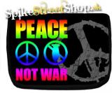 PEACE NOT WAR - Peace - taška na rameno