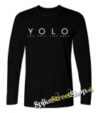 YOLO - You Only Live Once - čierne pánske tričko s dlhými rukávmi