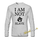 I AM NOT A SLAVE - Black - šedé pánske tričko s dlhými rukávmi