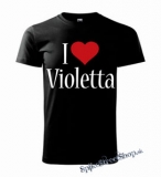 I LOVE VIOLETTA - čierne detské tričko