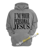 I´M YOUR PERSONAL JESUS - sivá detská mikina