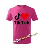 I LOVE TIK TOK - ružové detské tričko