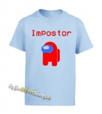 AMONG US - Impostor - nebesky modré detské tričko