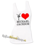 I LOVE MICHAEL JACKSON - Ladies Vest Top - biele