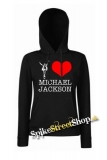 I LOVE MICHAEL JACKSON - čierna dámska mikina
