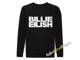 BILLIE EILISH - Logo Bold - mikina bez kapuce