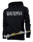 WE BUTTER THE BREAD WITH BUTTER - Logo - čierna detská mikina