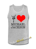 I LOVE MICHAEL JACKSON - Mens Vest Tank Top - šedé