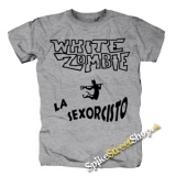 WHITE ZOMBIE - La Sexorcisto - sivé pánske tričko