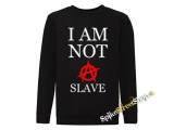 I AM NOT A SLAVE - čierna detská mikina bez kapuce