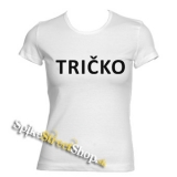 TRIČKO - biele dámske tričko s crazy nápisom