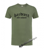 OLD SCHOOL HARDCORE - olivové pánske tričko