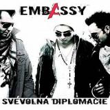 EMBASSY - Svévolná diplomacie (cd)