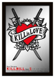 KILL BILL - Kill Is Love - nástenné zrkadlo