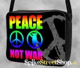 PEACE NOT WAR - taška na rameno 