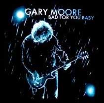 GARY MOORE - Bad For You Baby - chrbtová klasická plátená nášivka