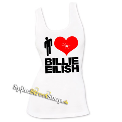 I LOVE BILLIE EILISH - Ladies Vest Top - biele (-60%=VÝPREDAJ)