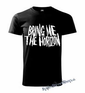 BRING ME THE HORIZON - White Logo - pánske tričko (-60%=VÝPREDAJ)
