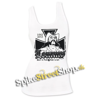 LEMMY - Born To Lose, Live To Win - Ladies Vest Top - biele (-60%=VÝPREDAJ)