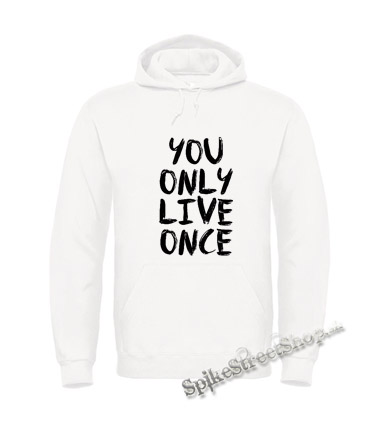 YOU ONLY LIVE ONCE - biela pánska mikina