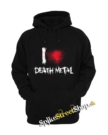 I LOVE DEATH METAL - čierna pánska mikina